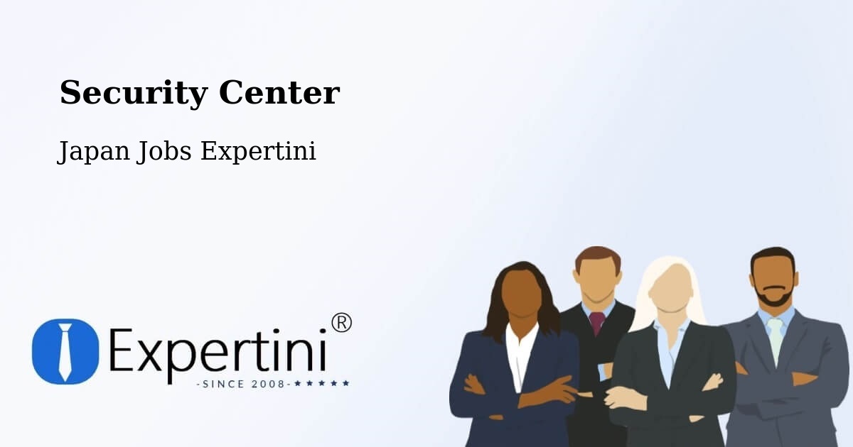 Security Center - Japan Jobs Expertini